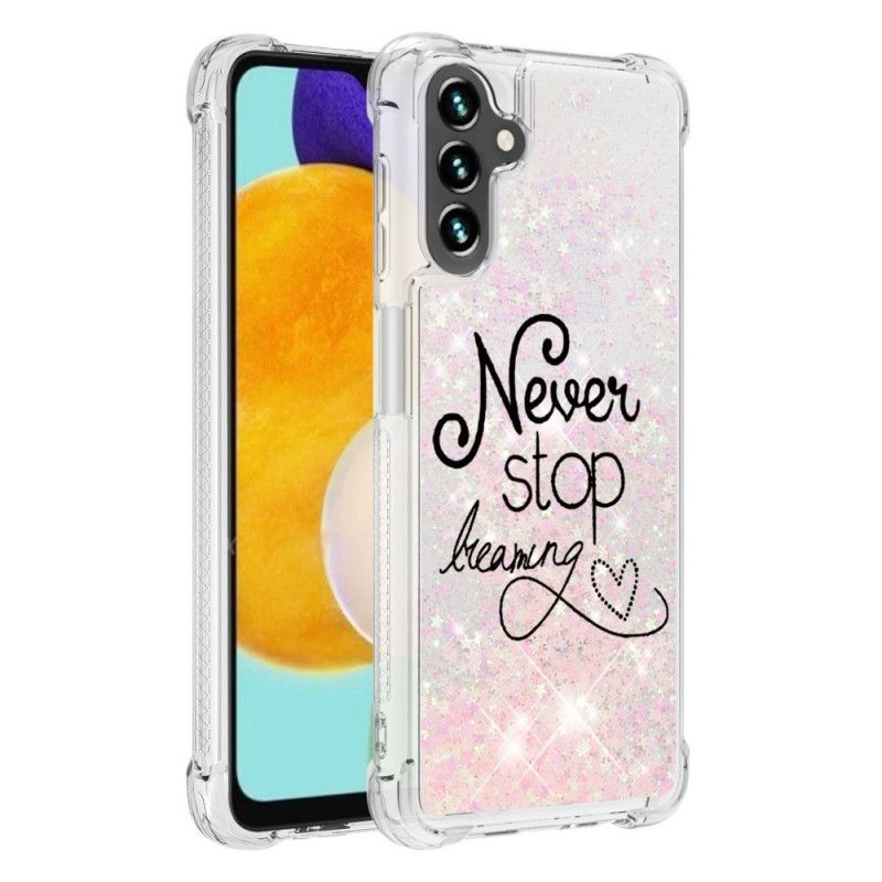 Kuori Samsung Galaxy A13 5g Älä Koskaan Lakkaa Haaveilemasta Glitteristä